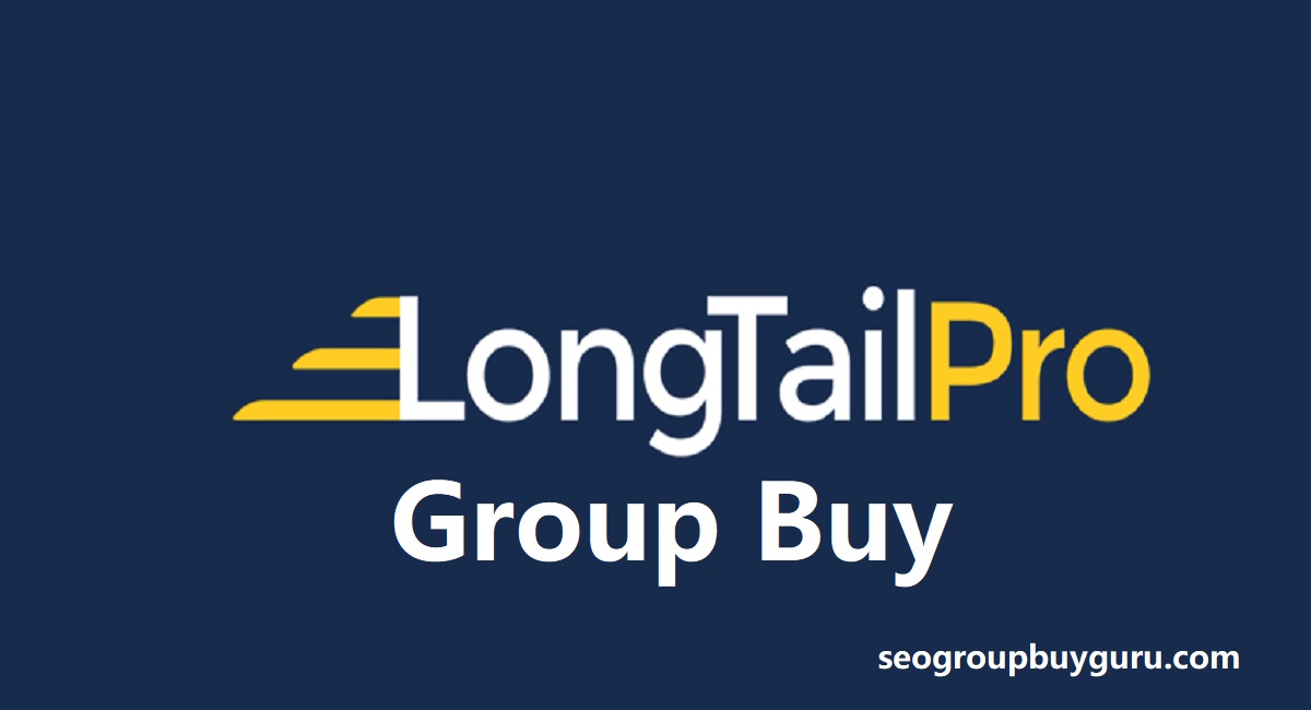 Long Tail Pro Group Buy – Find Long Tail Keywords in Minutes